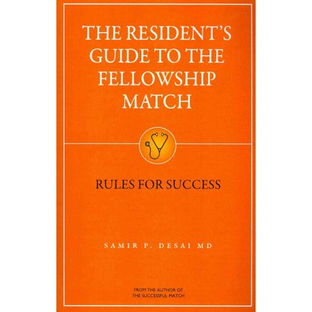 The Resident S Guide To The Fellowship Match Rules For