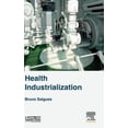thumbnail image 3 of Health Industrialization, Bruno Salgues Hardcover, 3 of 4