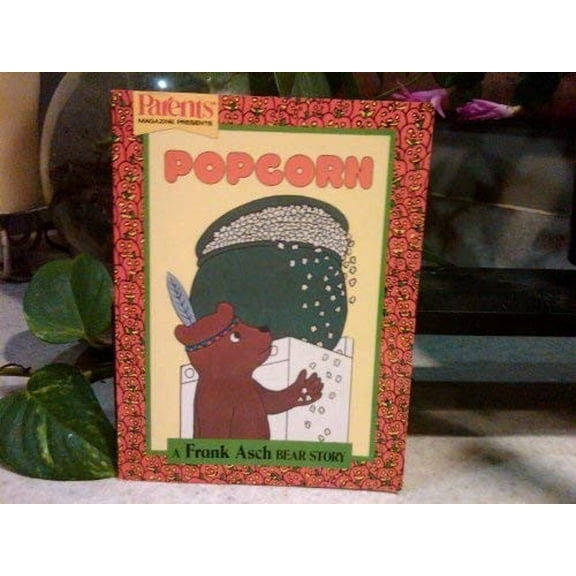 Pre-Owned Popcorn: A Frank Asch Bear Story Paperback