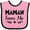 Pink and Black, variant on Inktastic Mamaw Loves Me Grandchild Girls Baby Bib