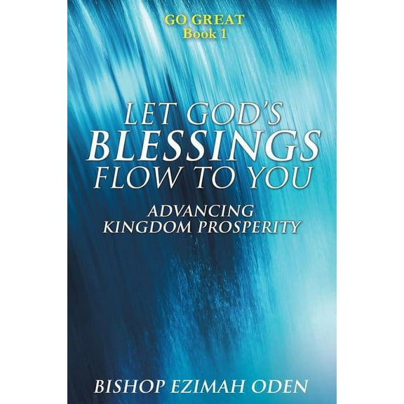 Let God's Blessings Flow to You, (Paperback)