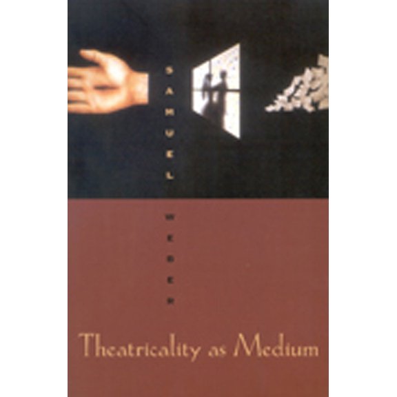Theatricality as Medium, (Hardcover)