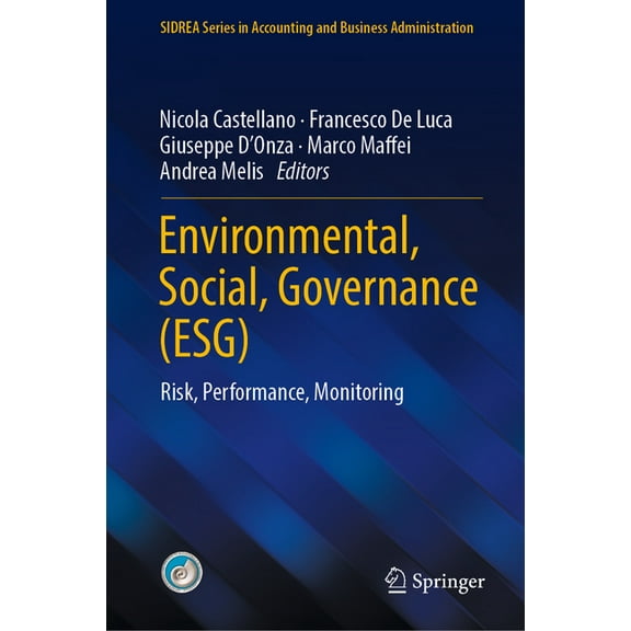 Sidrea Accounting and Business Administr Environmental, Social, Governance (Esg): Risk, Performance, Monitoring, (Hardcover)