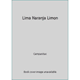 thumbnail image 1 of Pre-Owned Lima Naranja Limon (Hardcover) 0021671605 9780021671601, 1 of 1