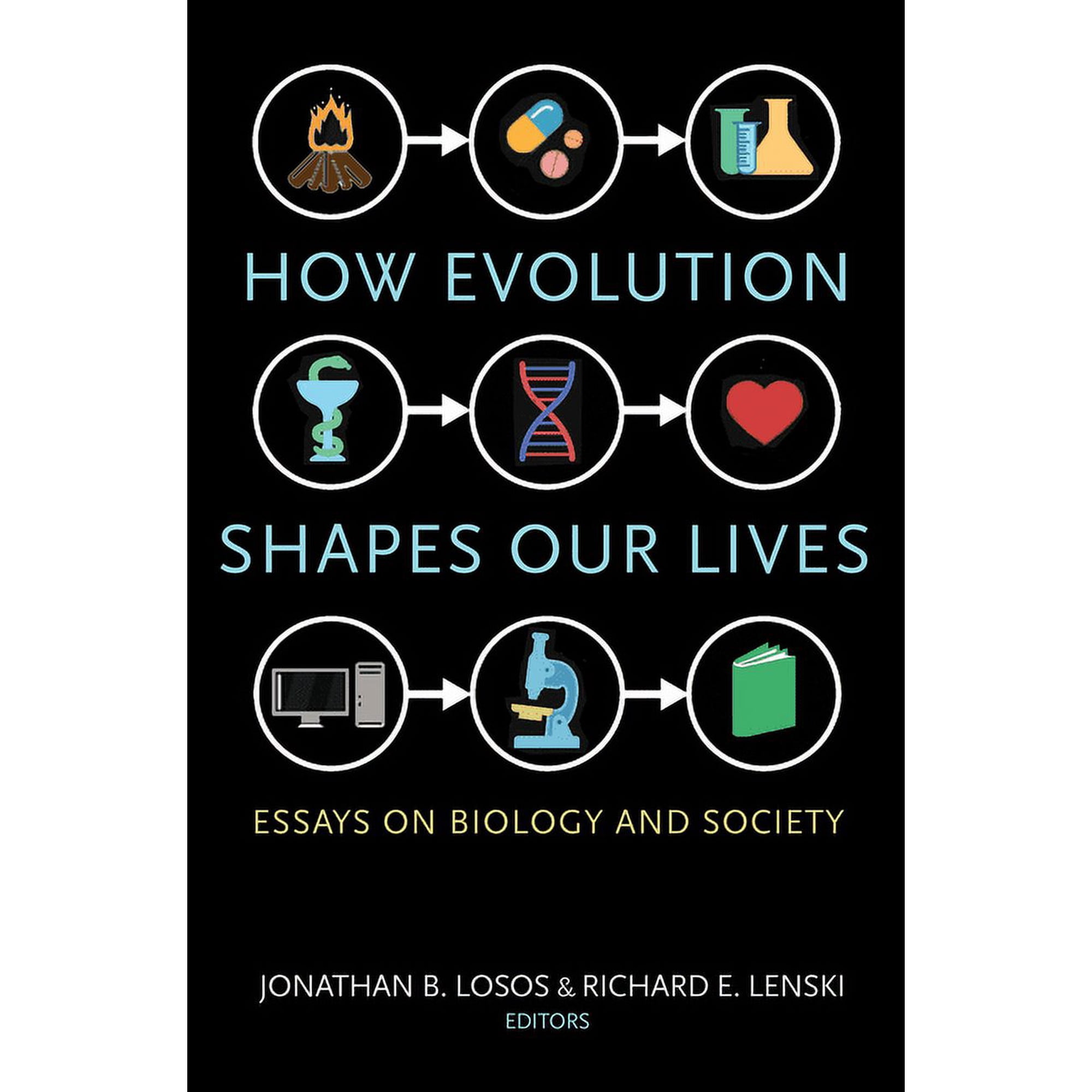 How Evolution Shapes Our Lives: Essays on Biology and Society (Paperback)