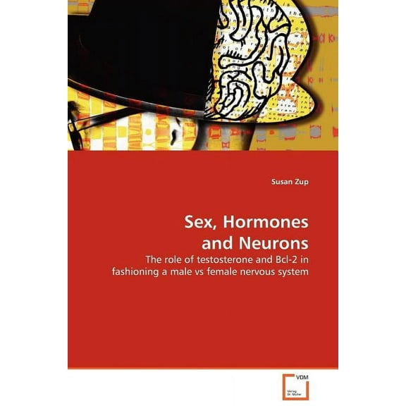 Sex, Hormones and Neurons (Paperback)