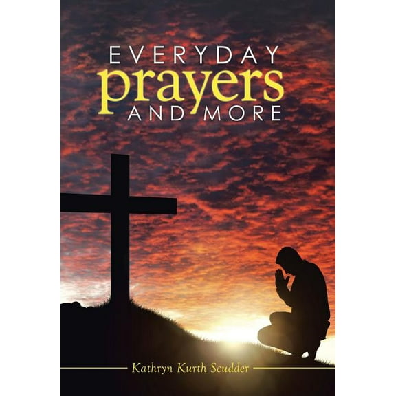 Everyday Prayers and More