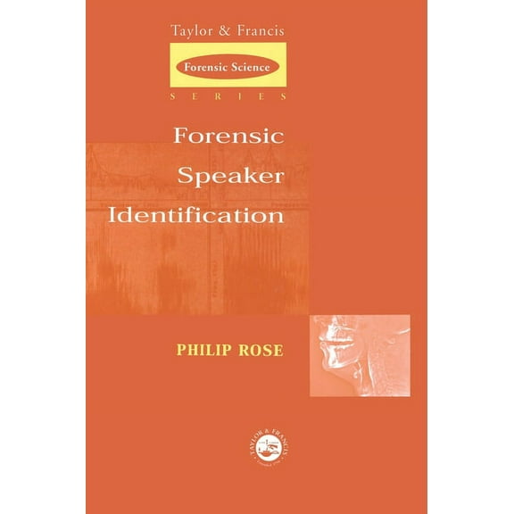 International Forensic Science and Inves Forensic Speaker Identification, (Hardcover)