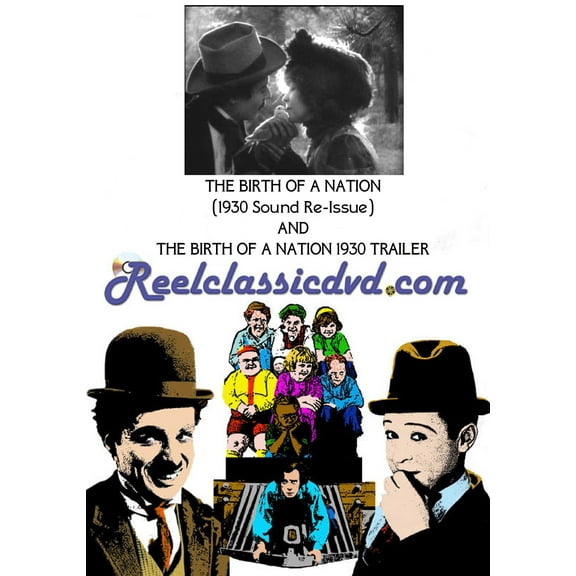 The Birth of a Nation (1930 Sound Reissue With Trailer)