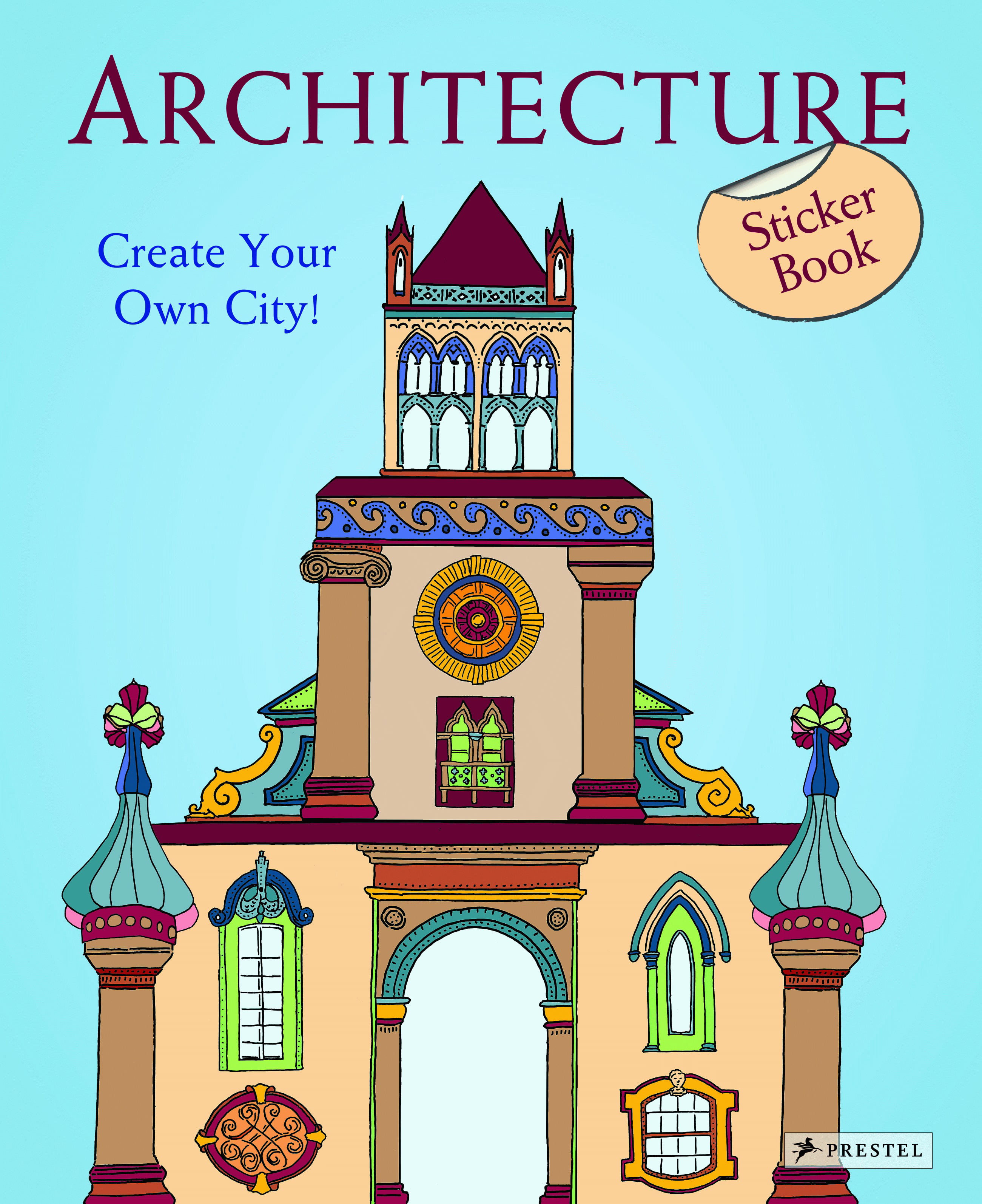 Architecture : Create Your Own City!--Sticker Book