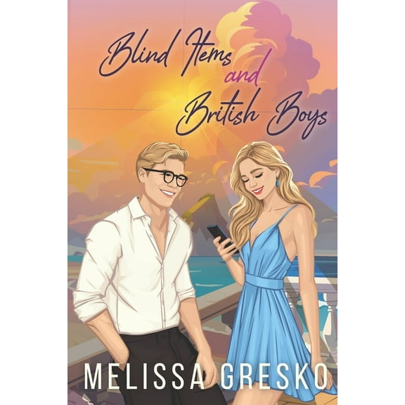 The Thirty, Flirty and Finding Love Blind Items and British Boys: A Friends to Lovers Workplace Romance, Book 1, (Paperback)