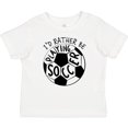 thumbnail image 3 of Inktastic Id Rather Be Playing Soccer Boys or Girls Baby T-Shirt, 3 of 5