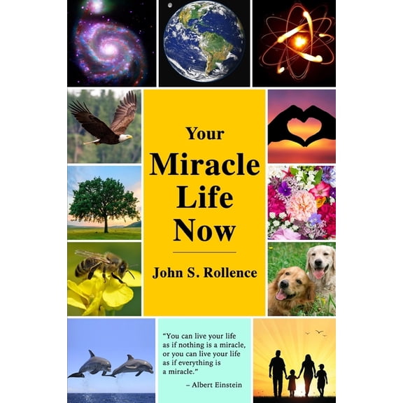 Your Miracle Life Now (Paperback)