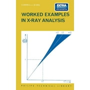 Worked Examples in X-Ray Analysis (Paperback)