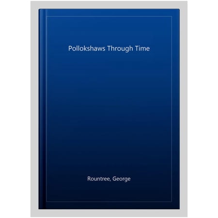 Pre-Owned Pollokshaws Through Time George Rountree (Paperback)
