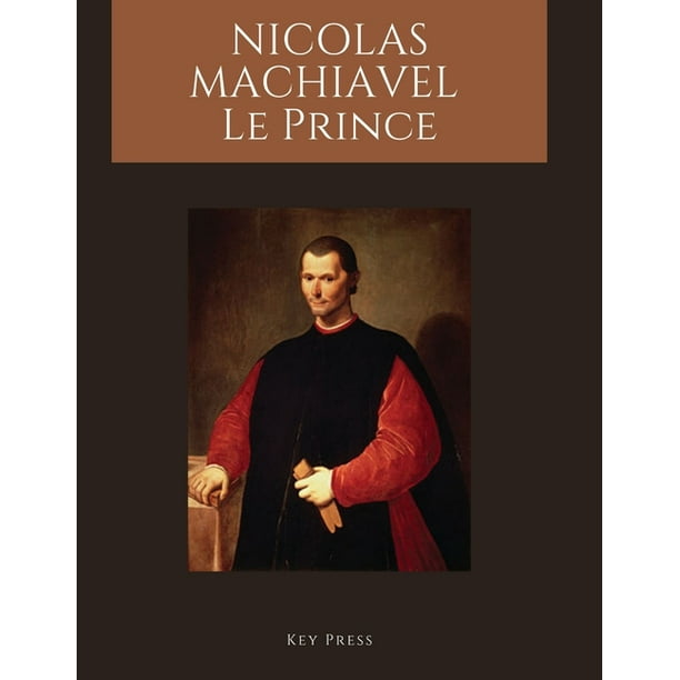 Nicolas Machiavel Le Prince (Paperback) Nicolas Machiavel Le Prince (Paperback)