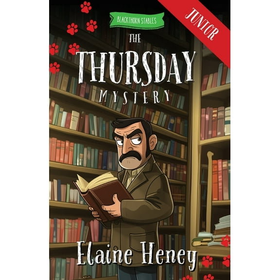 Blackthorn Stables Junior The Thursday Mystery - Blackthorn Stables Junior, Book 4, (Paperback)