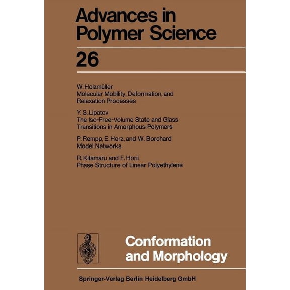 Advances in Polymer Science Conformation and Morphology, Book 26, (Paperback)