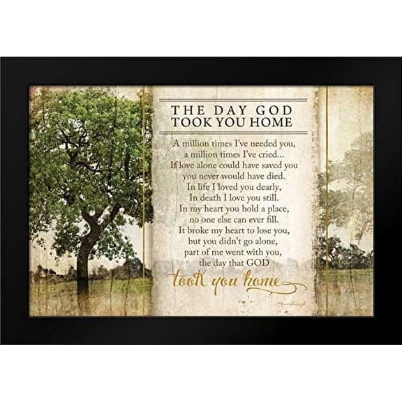 The Day God Took You Home Framed Art Print by Pugh, Jennifer