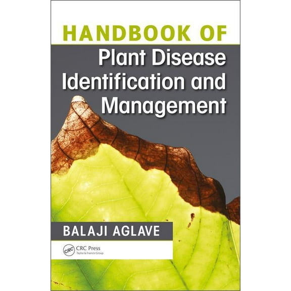 Handbook of Plant Disease Identification and Management, (Hardcover)