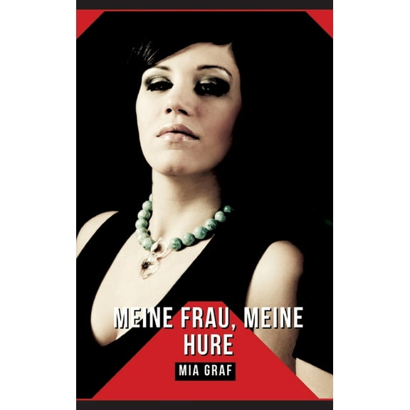 Meine Frau, Meine Hure: Geschichten mit explizitem Sex für Erwachsene, (Hardcover)