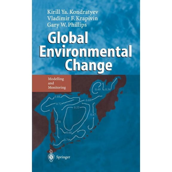 Global Environmental Change: Modelling and Monitoring, (Hardcover)