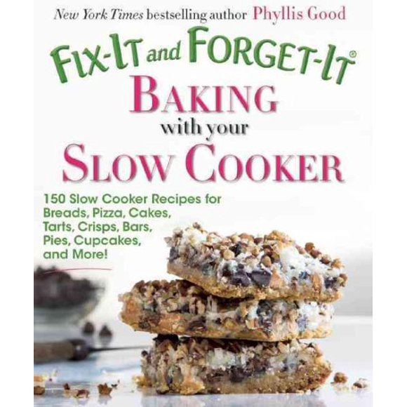 Fix-it and Forget-it Baking With Your Slow Cooker, Phyllis Pellman Good Paperback