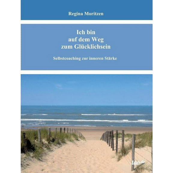 Ich bin auf dem Weg zum Glücklichsein (Paperback)