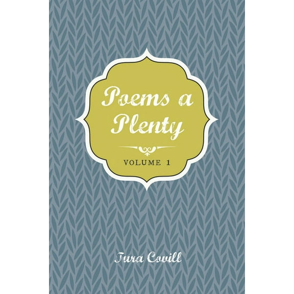 Poems a Plenty: Volume 1 (Paperback)
