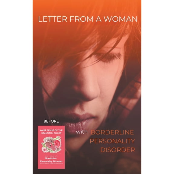 Letter from a Woman with Borderline Personality Disorder, (Paperback)