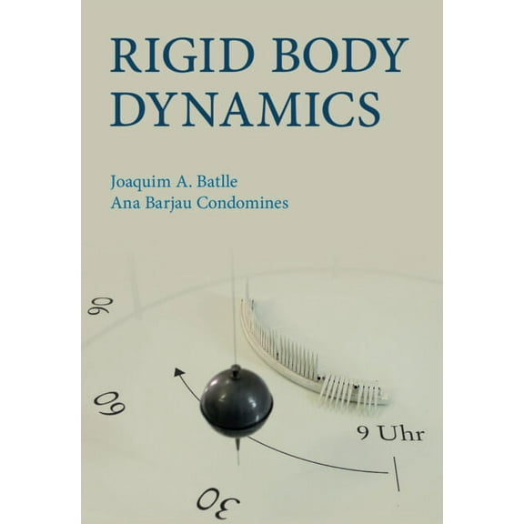 Rigid Body Dynamics, (Hardcover)