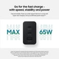 thumbnail image 4 of Samsung Cargador de pared de carga súper rápida de 3 puertos de 65 W, 1 USB-C de 65 W, 1 USB-C de 25 W, 1 USB-A de 25 W, capacidad máxima de 65 W (cable incluido), negro Samsung  CARGADOR SAMSUNG 65W, 4 of 7