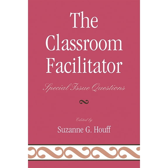 The Classroom Facilitator : Special Issue Questions (Paperback)
