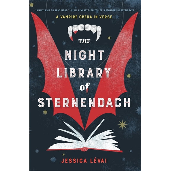 Pre-Owned The Night Library of Sternendach: A Vampire Opera in Verse (Paperback) 1941360513 9781941360514
