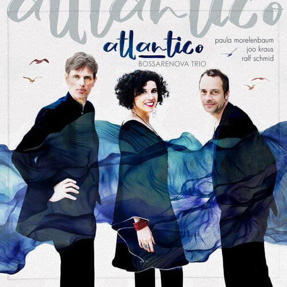 Bossarenova Trio (Morelenbaum/Kraus/Schmid) - Atlantico - Music & Performance - CD