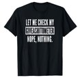 thumbnail image 1 of AALJY Let Me Check My Giveashitometer Nope Nothing Funny Sarcastic T-Shirt, 1 of 5