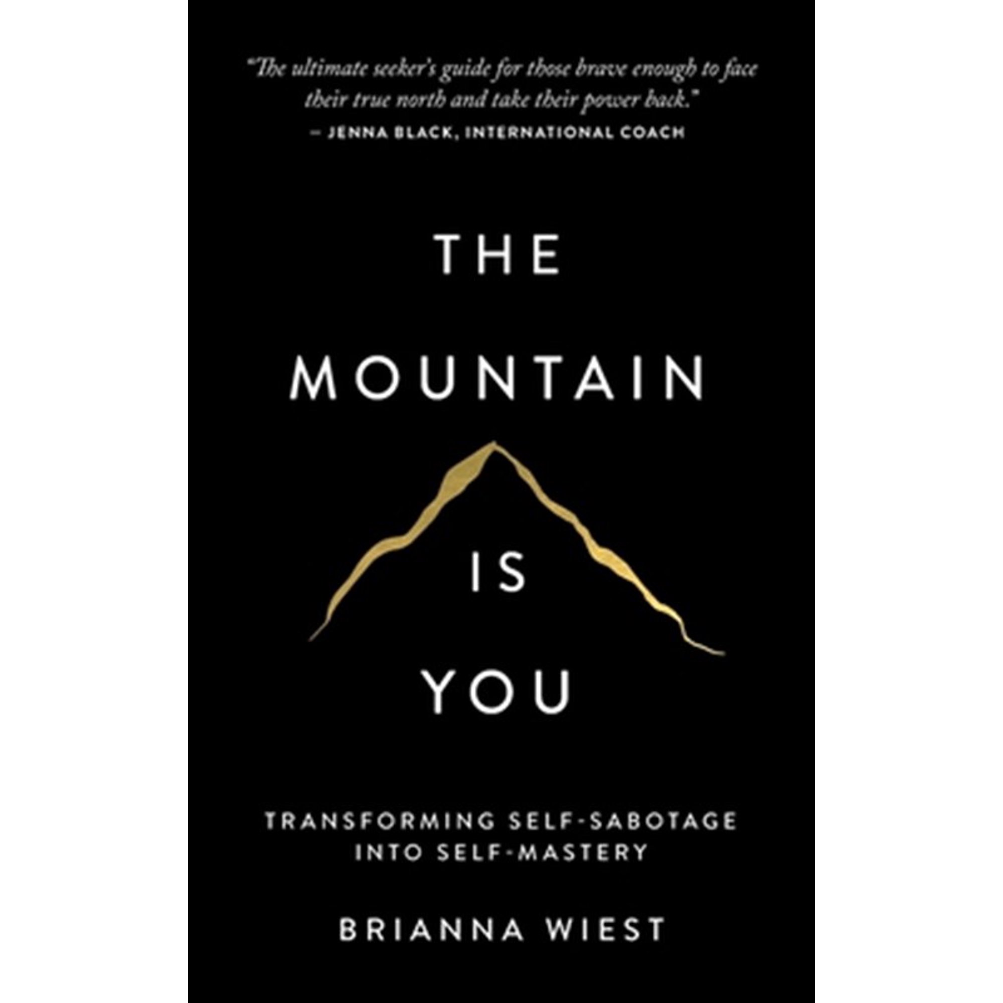 The Mountain Is You