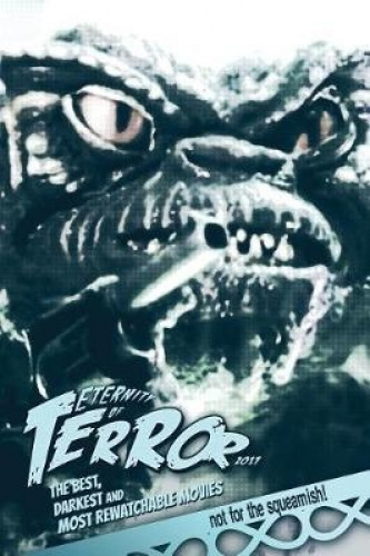 Eternity Of Terror 2017: The Best, Darkest And Most Rewatchable Movies ...