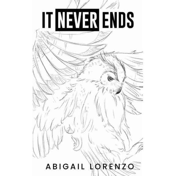 It Never Ends: To love oneself is the beginning of a lifelong romance, (Hardcover)