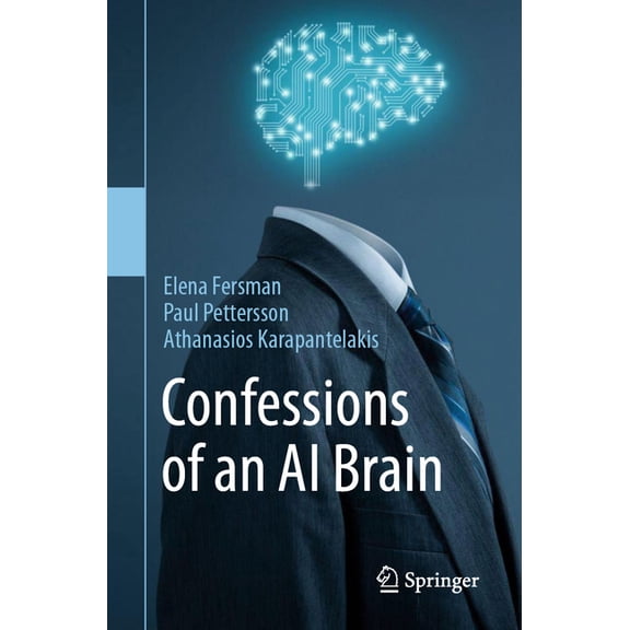 Confessions of an AI Brain, (Paperback)