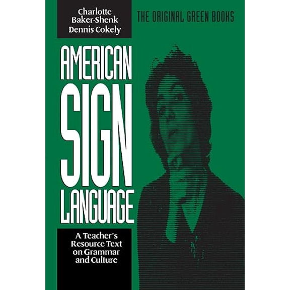 Pre-Owned American Sign Language Green Books, A Teacher's Resource Text on Grammar and Culture (Paperback)