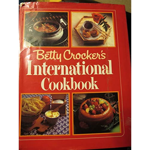 Pre-Owned Betty Crocker Int Cookbk (Hardcover) 0394504534 9780394504537