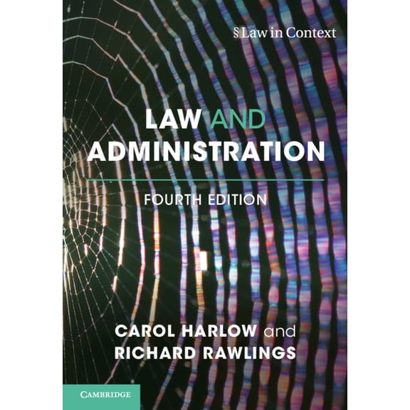 Law in Context Law and Administration, (Paperback)