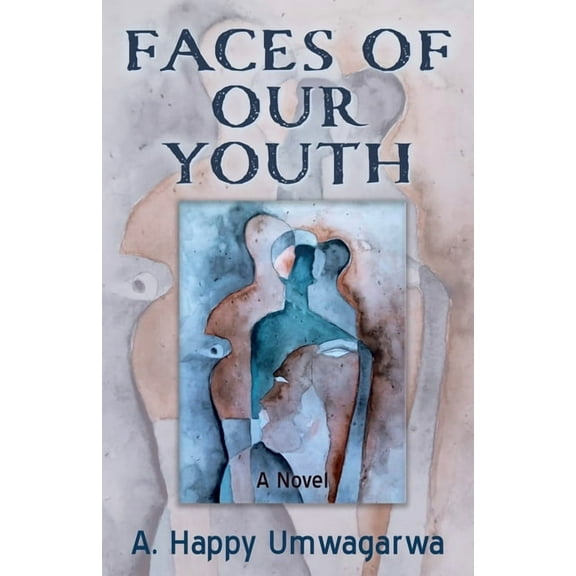 Faces of Our Youth, (Paperback)