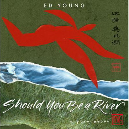 Should You Be a River : A Poem About Love (Best Poems About Family)