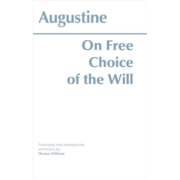 Pre-Owned On Free Choice of the Will (Hackett Classics), 9780872201880, 0872201880, Paperback,