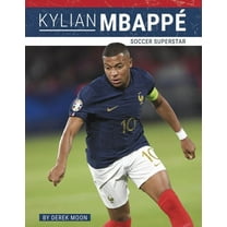 Kylian Mbappé: Soccer Superstar, (Paperback)