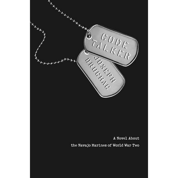Code Talker: A Novel about the Navajo Marines of World War Two, (Hardcover)