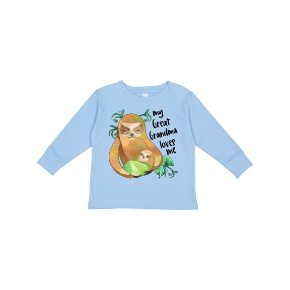Inktastic My Great Grandma Loves Me Cute Sloth and Baby Boys or Girls Long Sleeve Toddler T-Shirt