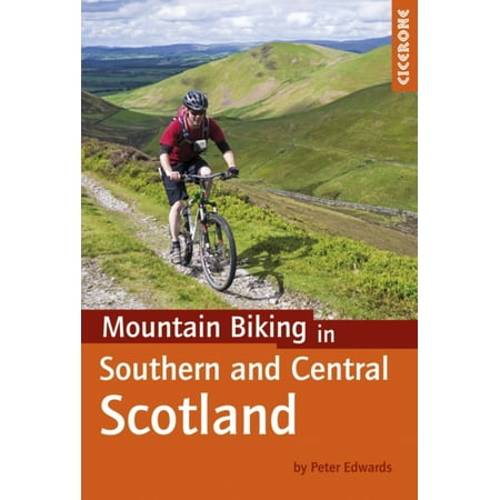 Mountain Biking in Southern and Central Scotland (Cycling Guides)